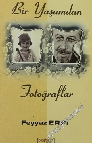 Bir Yaşamdan Fotoğraflar -