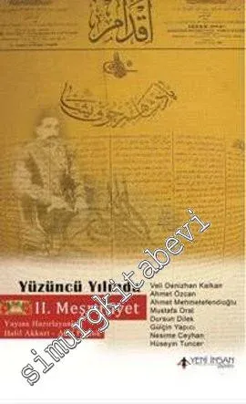 Yüzüncü Yılında 2. Meşrutiyet -