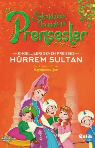 Engellileri Seven Prenses;Hürrem Sultan