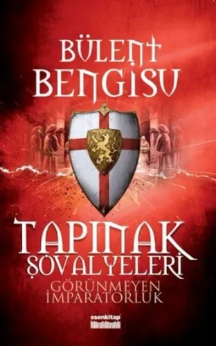 Tapınak Şövalyeleri-Görünmeyen İmparatorluk