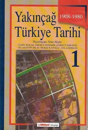 Yakınçağ Türkiye Tarihi 1 1908-1980