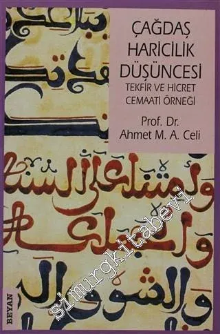 Çağdaş Haricilik Düşüncesi: Tekfir ve Hicret Cemaati Örneği -        1997