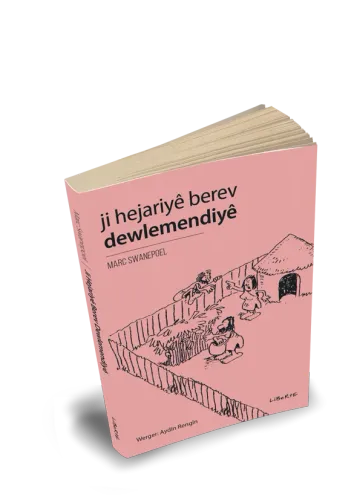 ji hejariyê berev dewlemendiyê - Marc Swanepoel - Liberte Yayınları