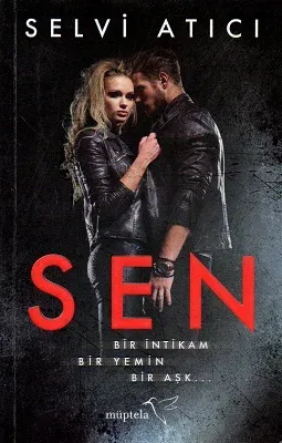 Sen - Bir İntikam Bir Yemin Bir Aşk...