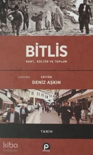 Bitlis / Kent, Kültür ve Toplum