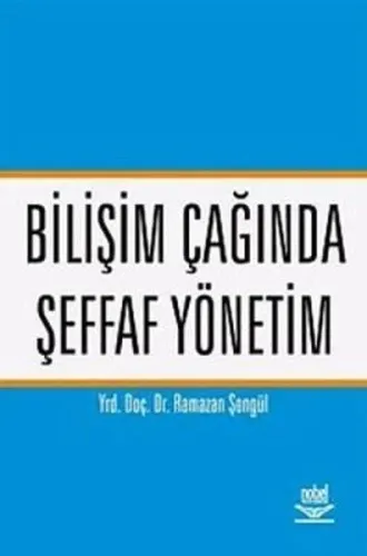 Bilişim Çağında Şeffaf Yönetim