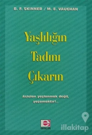 Yaşlılığın Tadını Çıkarın
