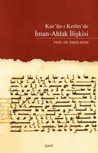 Kur'an-ı Kerim'de İman-Ahlak İlişkisi