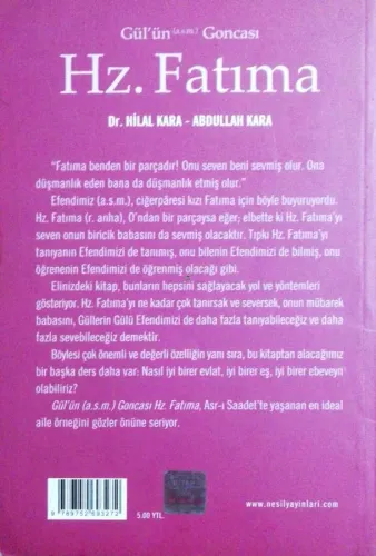 Gül'ün Goncası Hz. Fatıma Dr.Hilal Kara -Abdullah Kara Nesil