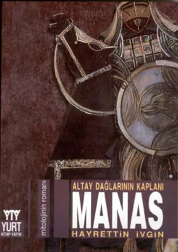 Altay Dağlarının Kaplanı - Manas