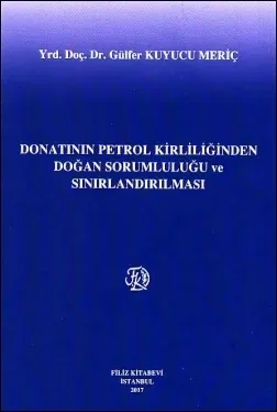 Donatının Petrol Kirliliğinden Doğan Sorumluluğu ve Sınırlandırılması