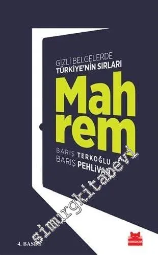 Mahrem: Gizli Belgelerde Türkiye'nin Sırları -         2021