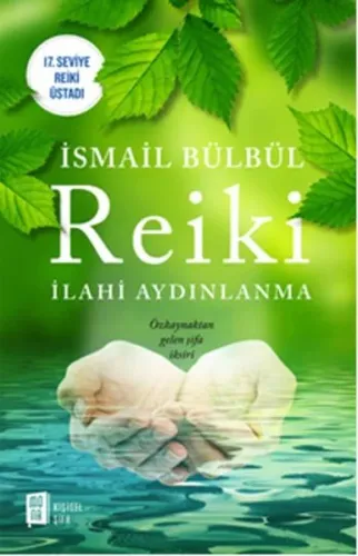 Reiki (İlahi Aydınlanma)