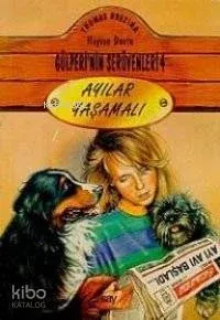 Ayılar Yaşamalı; Gülperi´nin Serüvenleri - 4