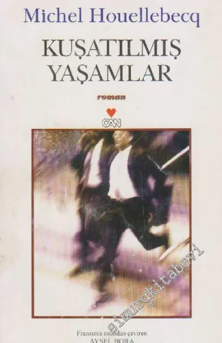 Kuşatılmış Yaşamlar -        2001