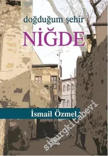 Doğduğum Şehir Niğde