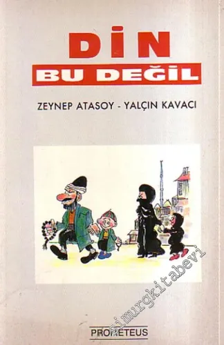 Din Bu Değil -