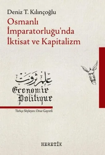 Osmanlı İmparatorluğu'nda İktisat Ve Kapitalizm