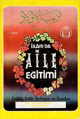 İslam'da Aile Eğitimi Evlilik Evlat Terbiyesi ve Esasları - 2 Cilt Takım Kitap