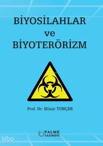Biyosilahlar ve Biyoterörizm