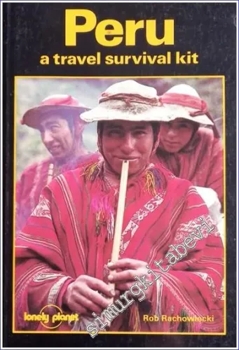 Peru A Travel Survival Kit -        1987