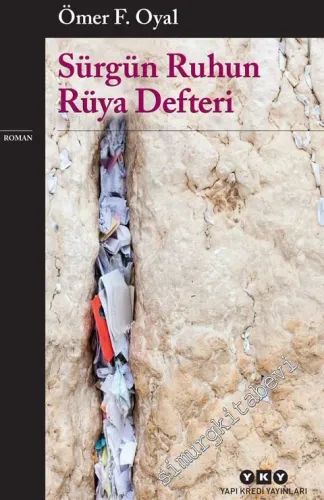 Sürgün Ruhun Rüya Defteri -