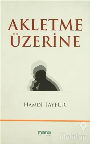 Akletme Üzerine