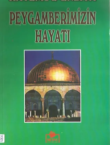 Peygamberimizin Hayatı