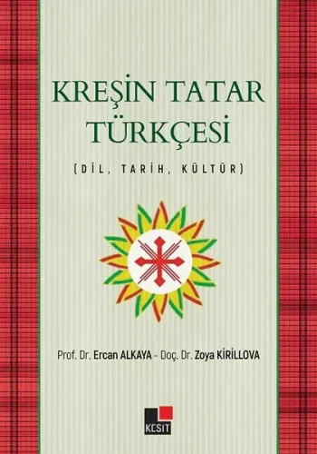 Kreşin Tatar Türkçesi; Dil - Tarih - Kültür