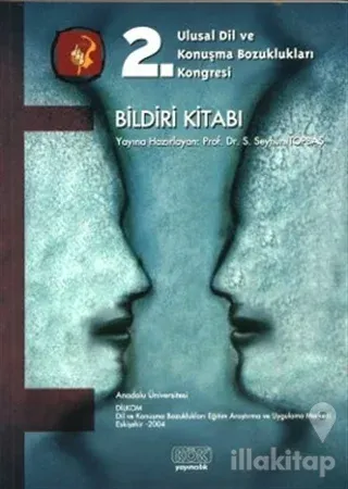 2. Ulusal Dil ve Konuşma Bozuklukları Kongresi Bildiri Kitabı