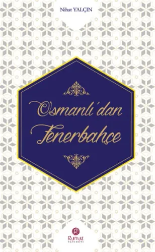 Osmanlı'dan Fenerbahçe