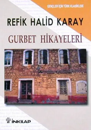 Gurbet Hikayeleri; (gençler İçin)