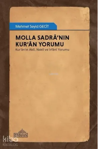 Molla Sadra’nın Kur’an Yorumu