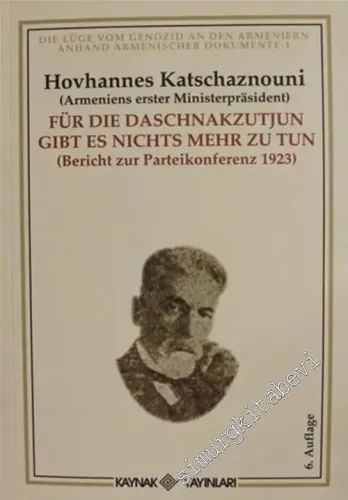Für Die Dascnakzutyun Gibt Es Nichts Mehr Zu Tun