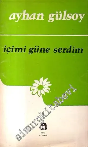 İçimi Güne Serdim - İMZALI -