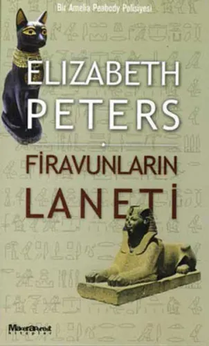 Firavunların Laneti; Bir Amelia Peabody Polisiyesi