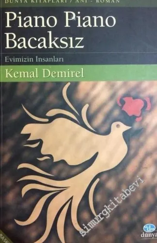 Piano Piano Bacaksız: Evimizin İnsanları -        2003