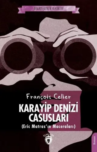 Karayip Denizi Casusları (Eric Matras’ın Maceraları)