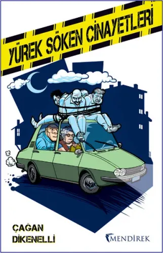 Yürek Söken Cinayetleri | Çağan Dikenelli | Mendirek Yayıncılık
