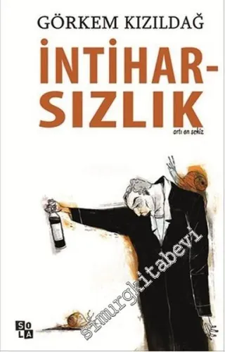 İntiharsızlık (18+) -         2016