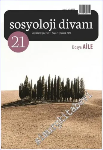 Sosyoloji Divanı Dergisi - Aile - Sayı: 21    Yıl : 11  Haziran  2023