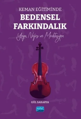 Keman Eğitiminde Bedensel Farkındalık - Yoga Nefes ve Meditasyon