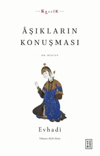 Âşıkların Konuşması; On Mektup