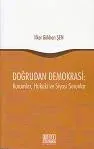 Doğrudan Demokrasi : Kurumlar,Hukuki ve Siyasi Sorunlar