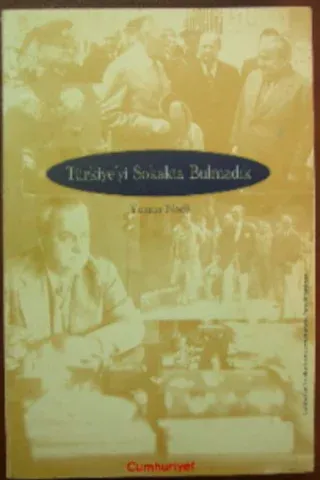 Türkiye'yi Sokakta Bulmadık
