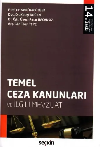 Temel Ceza Kanunları ve İlgili Mevzuat