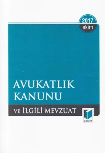 Avukatklık Kanunu ve İlgili Mevzuat