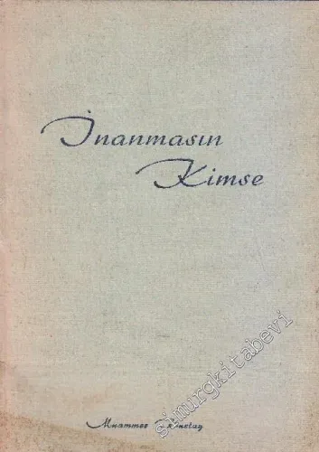 İnanmasın Kimse İMZALI -        1947