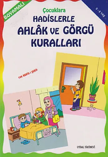 Boyamalı Hadislerle Ahlak ve Görgü Kuralları