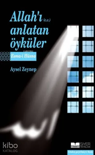 Allahı cc Anlatan Öyküler - Siyer Yayınları - Selamkitap.com'da